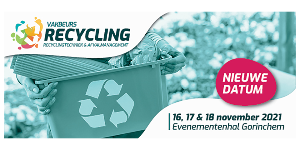 Vakbeurs Recycling | 16, 17 & 18 november 2021